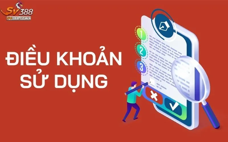 Điều Khoản Sử Dụng SV388 1 Điều khoản sử dụng