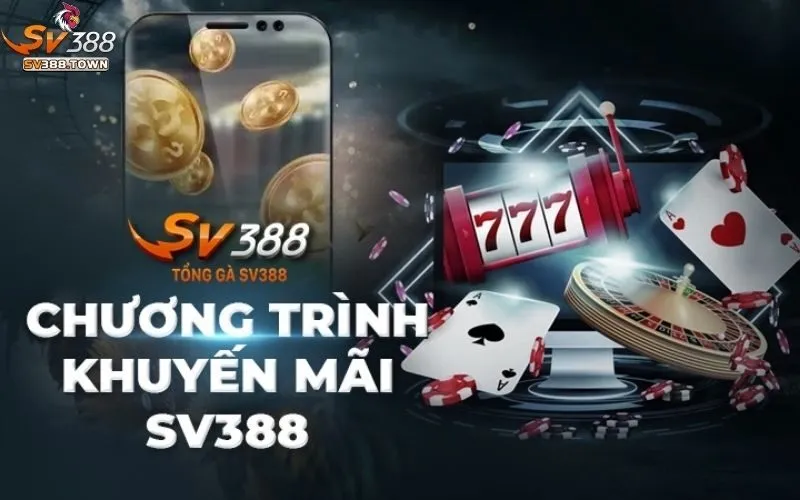 Khuyến Mãi SV388 3 Khuyến mãi SV388
