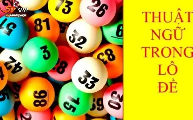 Các Thuật Ngữ trong Lô Đề liên quan đến phương pháp soi cầu